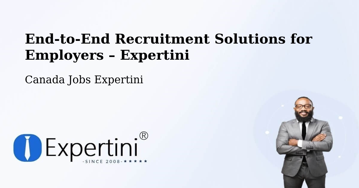 Recruitment Solutions for Employers – Regina - Regina, Canada Jobs Expertini